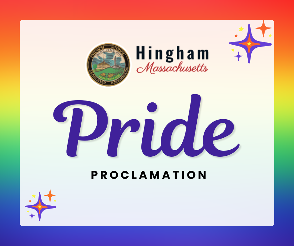 Hingham Pride Proclamation with stars